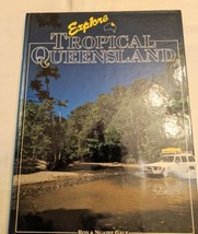 Explore Tropical Queensland, Ron &amp; Ngaire Gale, Illustrated Hardcover - £8.20 GBP