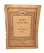 Crown Collection Of Pianoforte 1921 Philadelphia Theodore Presser Co. Mu... - $14.88 CAD