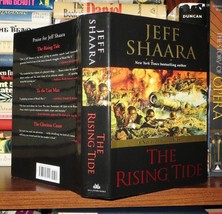 Shaara, Jeff THE RISING TIDE A Novel of World War II 1st Edition 1st Printing - £37.74 GBP