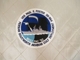 USS Paul F Foster Patch DD-964 6&quot; NOS Vintage US Navy West Pac 92 Persian Gulf - £10.79 GBP