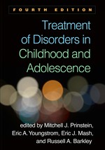 Treatment of Disorders in Childhood and Adolescence [Hardcover] Prinstei... - $73.49