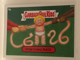 Stretched Saul Garbage Pail Kids trading card 2013 - £1.54 GBP