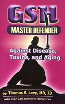 GSH Master Defender Against Disease, Toxins, and Aging [Paperback] Thoma... - £7.82 GBP