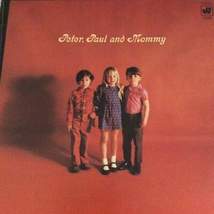 Peter, Paul and Mary....Peter, Paul and Mommy 12 Vinyl Record LP - £11.86 GBP