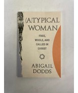 (A)Typical Woman Free Whole And Called In Christ Abigail Dodds - $4.94