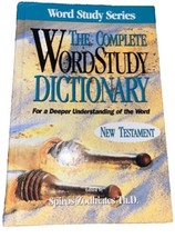 Spiros Zodhiates Complete Word Study Dictionary: New Testament  Hardback - £10.83 GBP