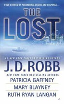 The Lost by Patricia Gaffney, R. C. Ryan, J. D. Robb, Mary Blayney and Ruth Ryan - £0.77 GBP