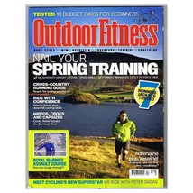 Outdoor Fitness Magazine April 2013 mbox2118 Nail your Spring Training - £3.83 GBP