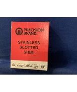 Precision Brand STAINLESS SLOTTED SHIM, 3”x3”, Gauge .004, Slot Size 3/4” - $15.59