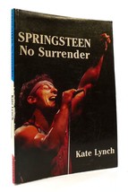 Kate Lynch Springsteen: No Surrender 1st Edition 1st Printing - £59.76 GBP