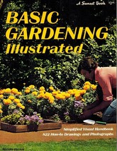 Basic Gardening Illustrated Editors Of Sunset Books And Sunset Magazine - £4.83 GBP