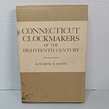Connecticut Clockmakers of the Eighteenth Century Penrose R. Hoopes Slipcover - £11.03 GBP