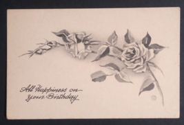 All Happiness on Your Birthday Roses Flowers S Bergman Uncolored Postcar... - £6.11 GBP