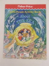 Fisher Price Little People Activity Book About the Sea Coloring Vintage ... - $14.80
