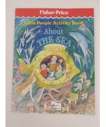 Fisher Price Little People Activity Book About the Sea Coloring Vintage ... - $20.10 CAD