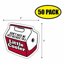 50pc -4&quot; X 4&quot; Don&#39;t Hate Me Because I&#39;m Cooler Sticker Decal Humor Funny VG0017 - £25.01 GBP