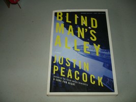 Blind Man&#39;s Alley by Justin Peacock (2010, Paperback) ARC, Uncorrected Proof - £6.25 GBP