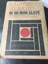 An Iron Glove Hardcover – 1968 by Claire Martin QUEBEC - $11.67