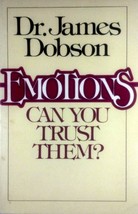 Emotions: Can You Trust Them? by Dr. James Dobson / 1980 Paperback Religion - £1.81 GBP