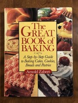 1990 The Great Book Of Baking by Arnold Zabert  HARDCOVER - £7.22 GBP