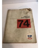 OEM 1974 DODGE TRUCK SERVICE HIGHLIGHTS Manual - $17.91 CAD