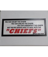 Kansas City Chiefs Fan Sign, New Larger Size, 10&quot; x 4&quot; - $372.37 MXN