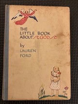 1934 First Edition &quot;The Little Book About God&quot; by Lauren Ford Illustrate... - £15.73 GBP