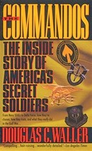 The Commandos by Douglas C. Waller - Paperback - Like New - £2.19 GBP