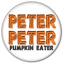 PETER PETER PUMKIN EATER BUTTON 3" SAFETY PIN HALLOWEEN COSTUME COSPLAY ... - $8.24