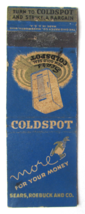 Sears Roebuck Coldspot (Refrigerator) - Pittsburgh, Pennsylvania Matchbook Cover - £1.57 GBP