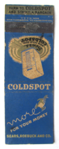 Sears Roebuck Coldspot (Refrigerator) - Pittsburgh, Pennsylvania Matchbook Cover - £1.57 GBP