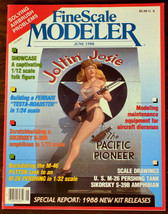Magazine Fine Scale Modeler June 1988 Vol.6 No3 Joltin Josie The Pacific Pioneer - £6.65 GBP