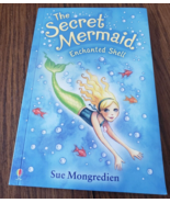 Enchanted Shell (Secret Mermaid Book 1) by Mongredien, Sue Paperback - £6.22 GBP