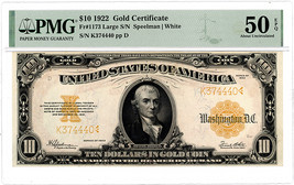 FR. 1173 1922 $10 Gold Certificate PMG AU50 EPQ (Large SN) - £891.68 GBP