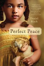 Perfect Peace: A Novel [Paperback] Black, Daniel - £7.76 GBP