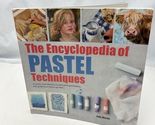 The Encyclopedia of Pastel Techniques: A unique visual directory of past... - $20.24