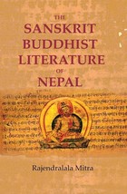 The Sanskrit Buddhist Literature of Nepal [Hardcover] - £30.48 GBP