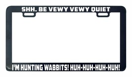 Shh Be vewy quiet I&#39;m hunting wabbits! Bugs Elmer license plate frame - £5.54 GBP
