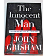 The Innocent Man by John Grisham 2006 Hardcover, 1st Edition, 1st Printing - £14.88 GBP