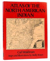 Carl Waldman Atlas Of The North American Indian 1st Edition 7th Printing - $148.69