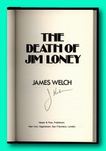 Rare The Death of Jim Loney - Signed by James Welch - First Edition Hardcover - £392.52 GBP