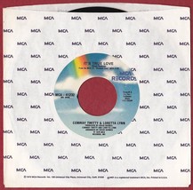 Conway Twitty &amp; Loretta Lynn 45 RPM - It&#39;s True Love / Hit the Road Jack - £9.75 GBP