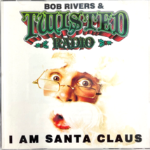 Bob Rivers Twisted Radio I Am Santa Claus CD 1993  Christmas Novelty Demento - £10.75 GBP