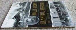 Molly Brown From Hannibal, Missouri: Her Life In The Gilded Age (2013) History - £7.18 GBP