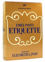 Elizabeth L. Post Emily Post&#39;s Etiquette 12th Revised Edition 4th Printing - $102.69