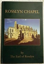 Rosslyn Chapel, By The Earl Of Rosslyn, [Paperback] The Earl and Countes... - £27.67 GBP