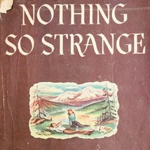 Nothing So Strange 1947 HC James Hilton Fiction Antique Book BCE BKBX4 - £14.95 GBP