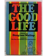 The Good Life by Douglass Wallop - £3.79 GBP