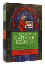 John Chapin A Treasury Of Catholic Reading Book Club Edition - £36.91 GBP