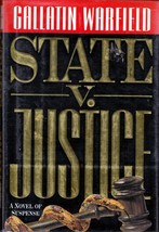 State v. Justice: A Novel of Suspense / 1992 Hardcover Legal Thriller - £1.82 GBP